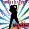 Eden - Sweet Dance (Remixes)